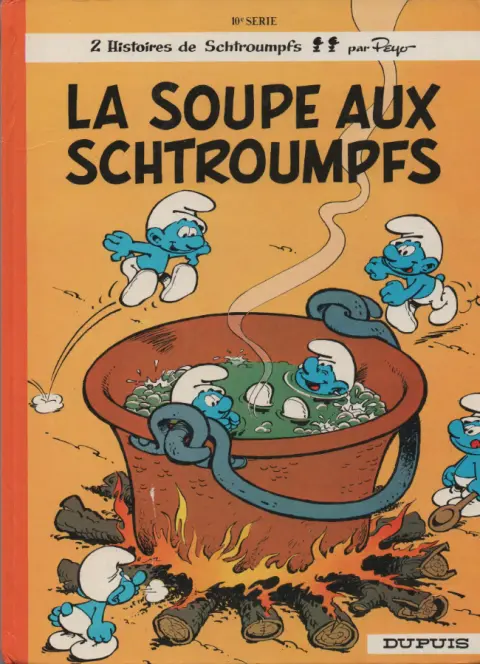 Couverture de l'album Les Schtroumpfs Tome 10 La soupe aux Schtroumpfs