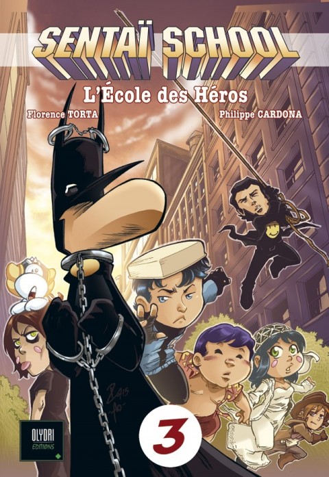 Couverture de l'album Sentaï School - L'École des héros 3