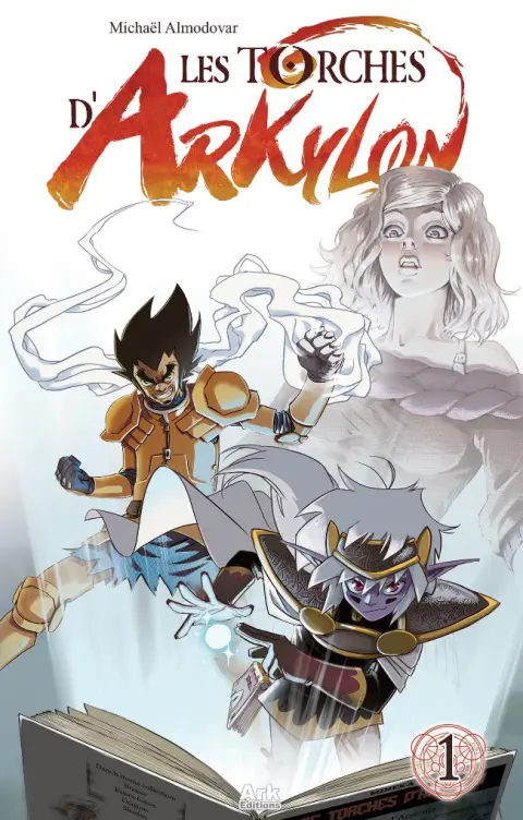 Les Torches d'Arkylon Tome 1