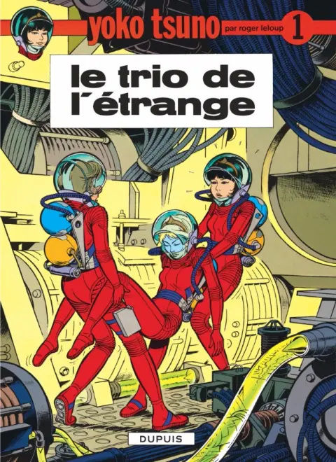 Couverture de l'album Yoko Tsuno Tome 1 Le trio de l'étrange