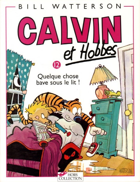Calvin et Hobbes Tome 12 Quelque chose bave sous le lit !