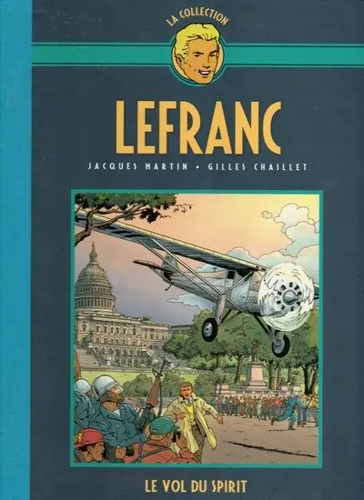 Lefranc La Collection - Hachette Tome 13 Le vol du spirit