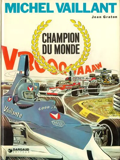 Michel Vaillant Tome 26 Champion du monde