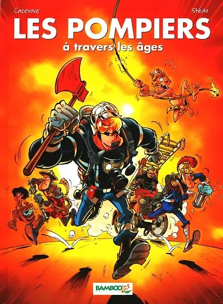 Les Pompiers Les Pompiers à travers les âges