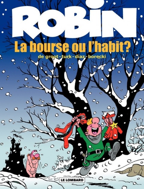 Couverture de l'album Robin Dubois Tome 21 La bourse ou l'habit ?