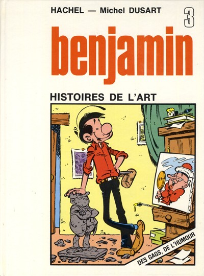 Couverture de l'album Benjamin Tome 3 Histoires de l'art