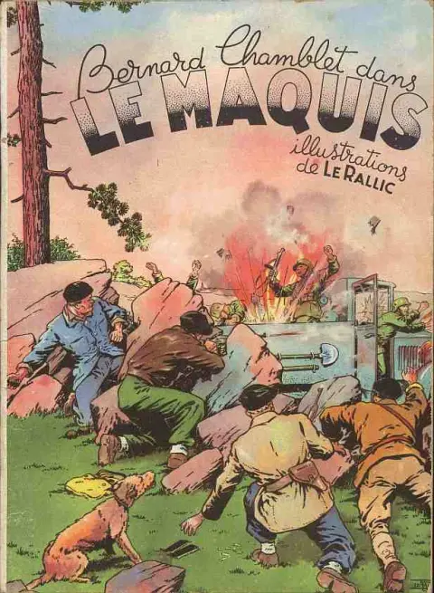 Bernard Chamblet Tome 2 Bernard Chamblet dans le maquis