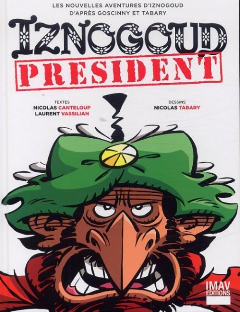 Couverture de l'album Iznogoud Tome 29 Iznogoud Président