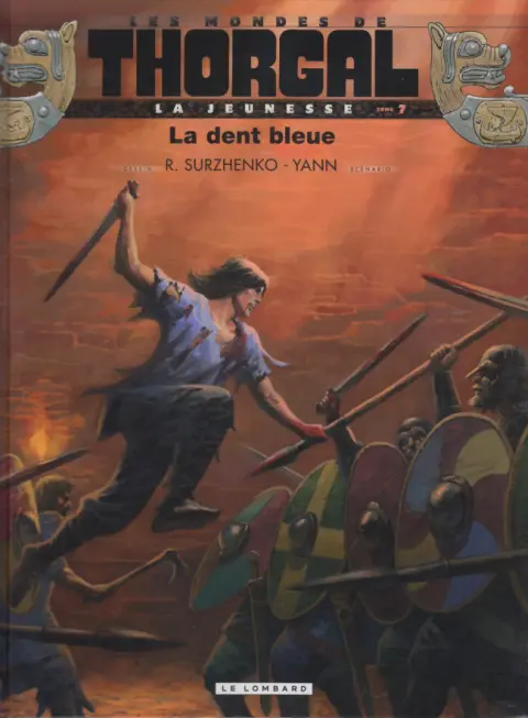 Les mondes de Thorgal - La Jeunesse de Thorgal Tome 7 La dent bleue