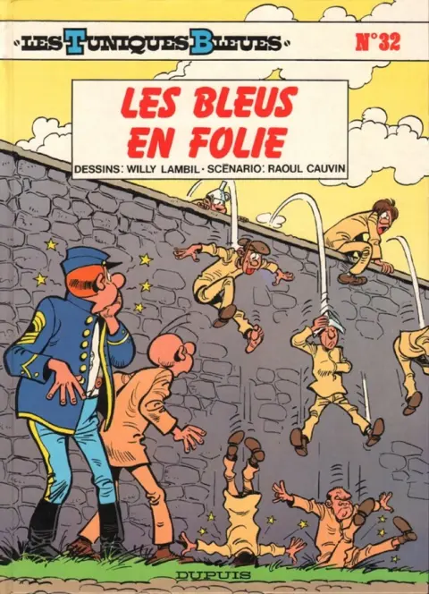 Les Tuniques Bleues Tome 32 Les bleus en folie