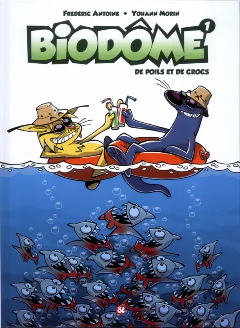 Biodôme Tome 1 De poils et de crocs
