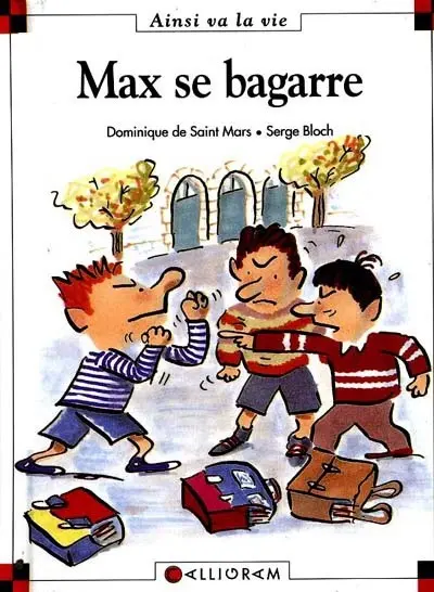 Ainsi va la vie Tome 34 Max se bagarre