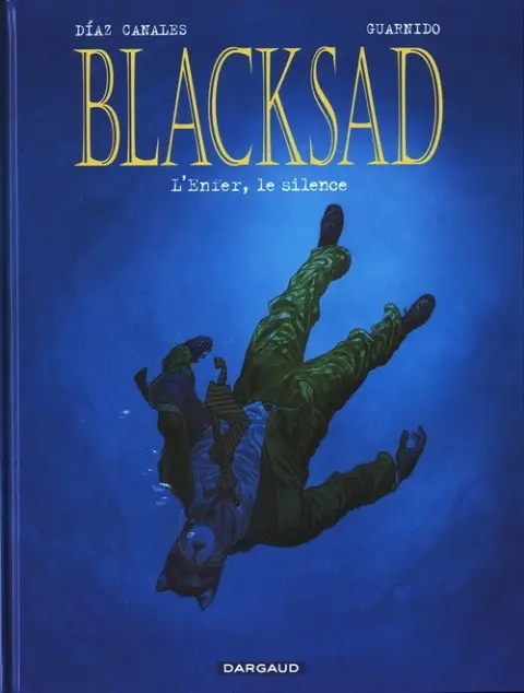 Blacksad Tome 4 L'enfer, le silence