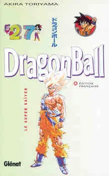 Dragon Ball (sens français) Tome 27 Le super Saïyen