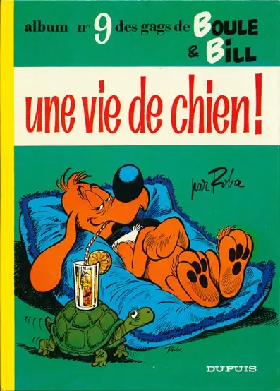 Boule & Bill Tome 9 Une vie de chien !