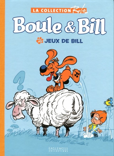 Couverture de l'album La Collection Roba (Boule & Bill - La Ribambelle) Tome 3 Jeux de Bill