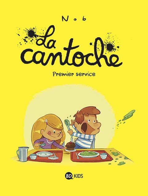 Couverture de l'album La Cantoche Tome 1 Premier service