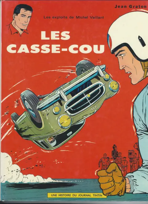 Couverture de l'album Michel Vaillant Tome 7 Les casse-cou
