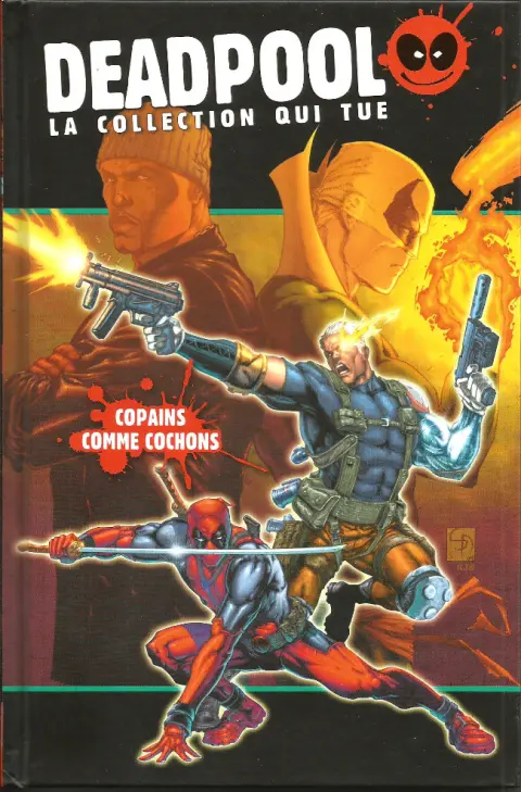 Deadpool - La collection qui tue Tome 24 Copains comme cochon