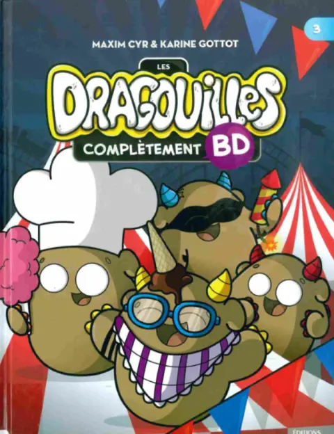 Les Dragouilles BD Tome 3 Complètement BD