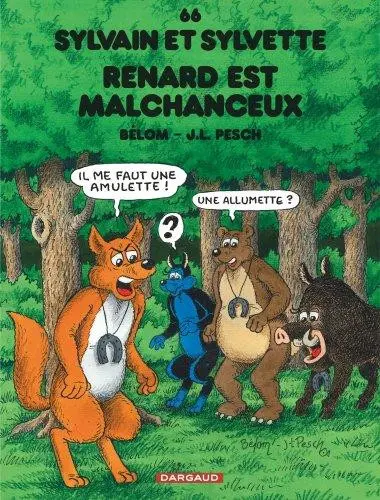 Sylvain et Sylvette Tome 66 Renard est malchanceux