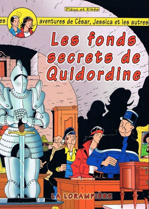 Les aventures de César, Jessica et les autres Tome 12 Les fonds secrets de Quidordine