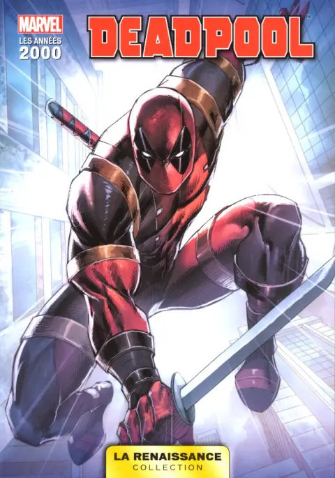 Marvel Les Années 2000 - La Renaissance 5 Deadpool