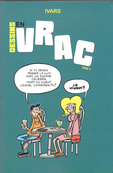 Dessins en vrac Tome 2