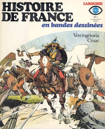 Couverture de l'album Histoire de France en Bandes Dessinées Tome 1 Vercingétorix, César