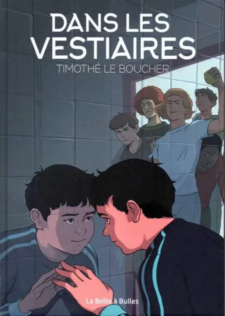 Les Vestiaires Tome 2 Dans les vestiaires