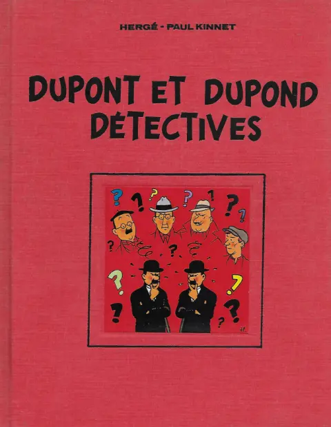 Couverture de l'album Tintin Dupont et Dupond détectives