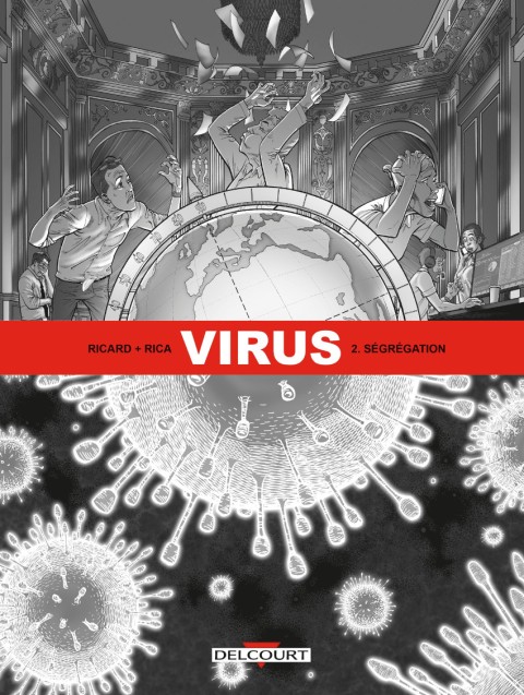 Virus 2 Ségrégation