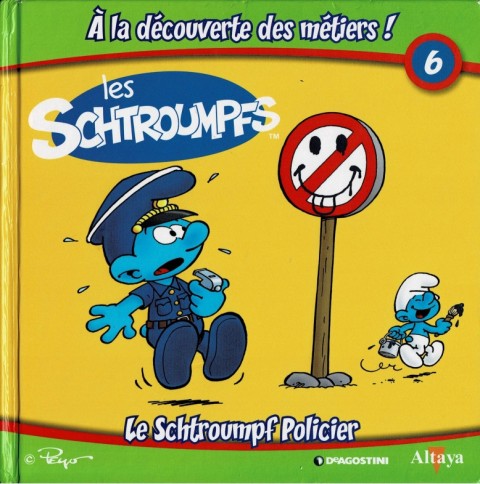 Couverture de l'album Les schtroumpfs - À la découverte des métiers ! 6 Le Schtroumpf policier
