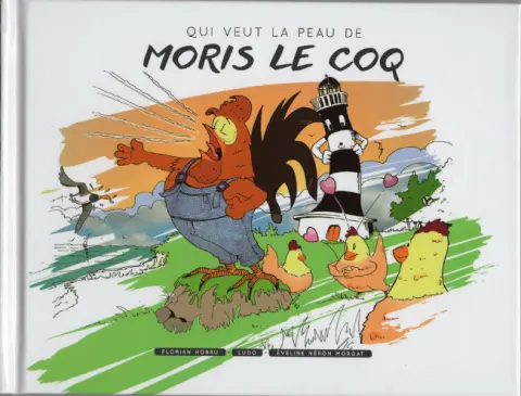 Qui veut la peau de Moris Le Coq