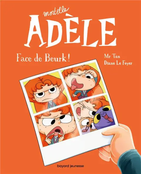 Mortelle Adèle Tome 19 Face de beurk !