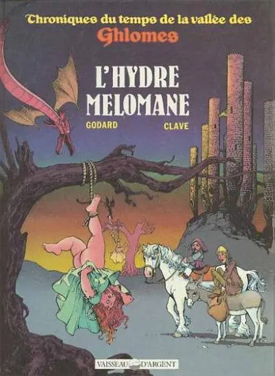 Chroniques du temps de la vallée des Ghlomes Tome 3 L'hydre mélomane
