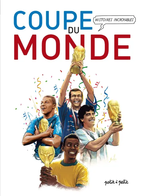 Histoires incroyables de la coupe du monde