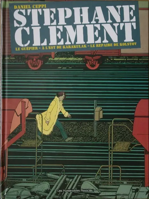 Couverture de l'album Stéphane Clément Le guêpier - À l'est de Karakulak - Le repère de Kostlov