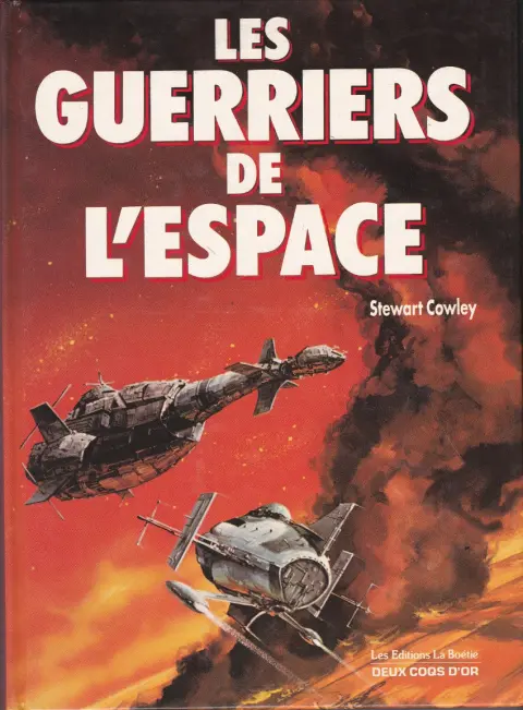 Stewart Cowley Les guerriers de l'espace