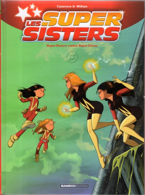 Couverture de l'album Les Super Sisters Tome 2 Super Sisters contre Super Clones