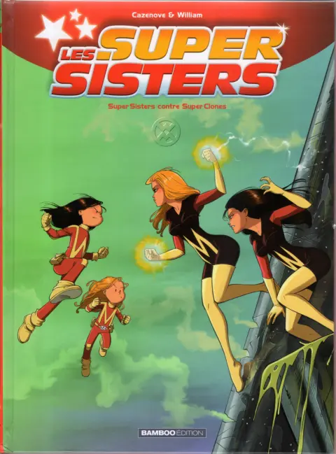 Couverture de l'album Les Super Sisters Tome 2 Super Sisters contre Super Clones