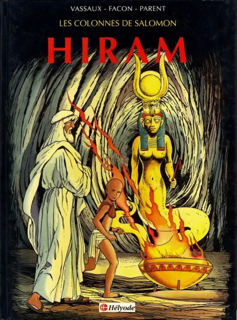 Les Colonnes de Salomon Tome 1 Hiram