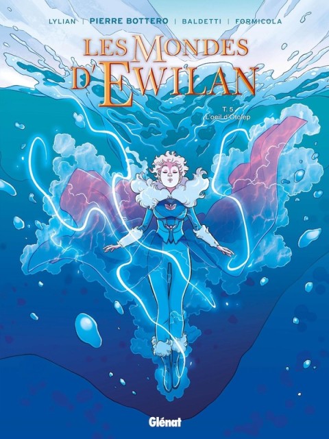 Les mondes d'Ewilan Tome 5 L'oeil d'Otolep