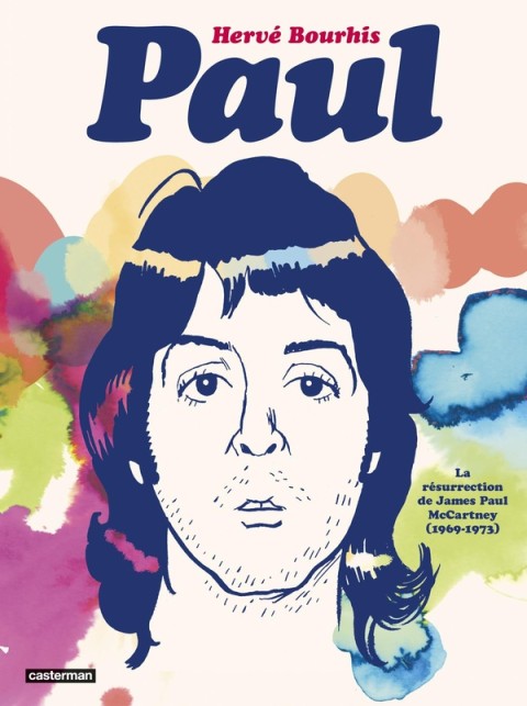 Paul La résurrection de James Paul McCartney (1969-1973)