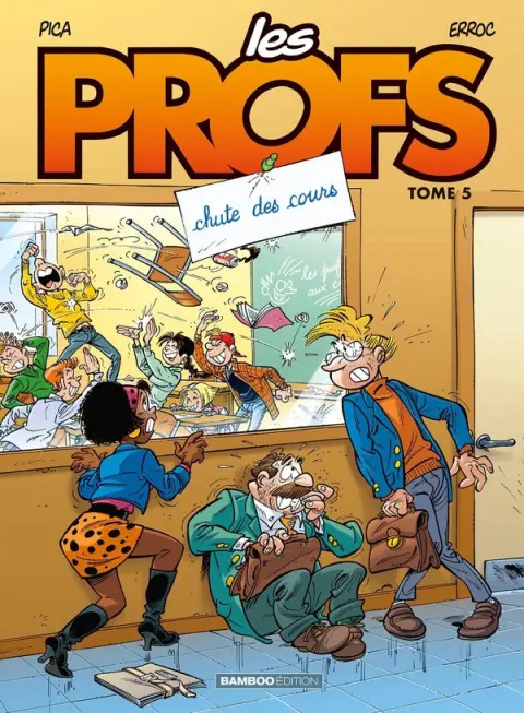 Les Profs Tome 5 Chute des cours