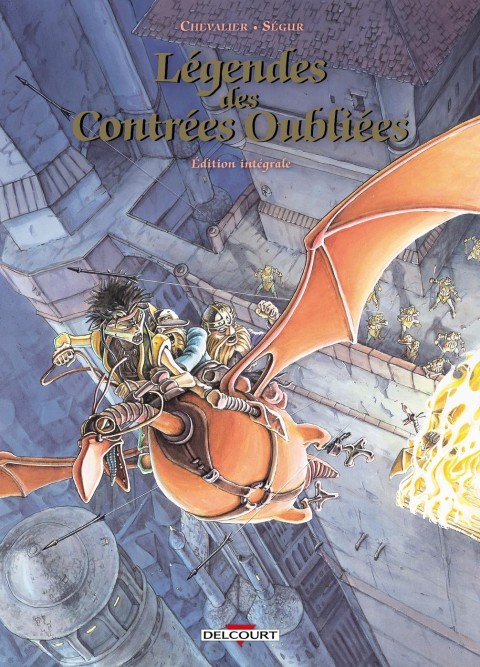 Légendes des contrées oubliées Edition intégrale