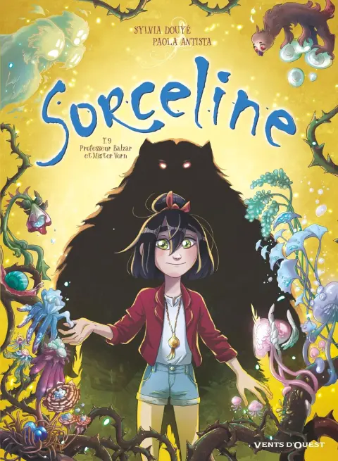 Sorceline Tome 9 Professeur Balzar et Mister Vorn