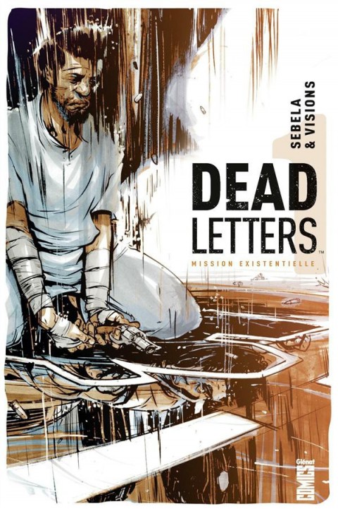 Dead Letters Tome 1 Mission existentielle