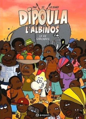 Couverture de l'album Dipoula l'Albinos Tome 3 La vie gabonaise