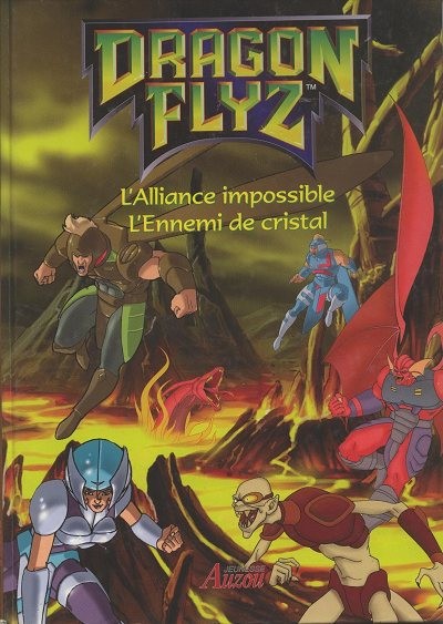 Dragon Flyz 2 L'alliance impossible - L'ennemi de cristal